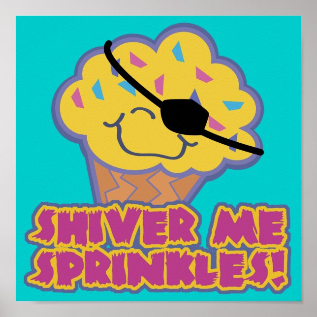 Shiver Me Sprinkles Pirat Cuptårta Poster (Framsidan)