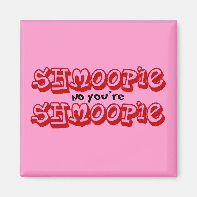 Shmoopie Magnet (Framsidan)