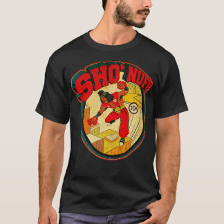 SHO NUFF ÄR BACK-KAMPEN TShirt T Shirt