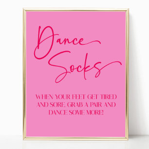 Shock rosa Dance Socks Party-tecken Poster
