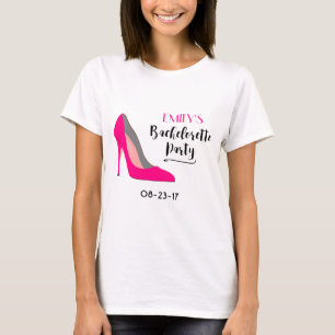 Shock rosa High Heel Shoe Bachelorette Typography Tee Shirt