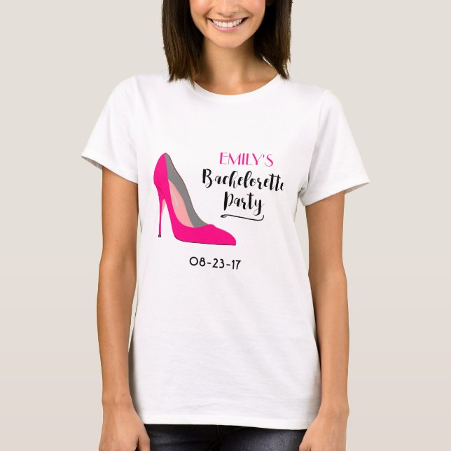 Shock rosa High Heel Shoe Bachelorette Typography Tee Shirt (Framsida)