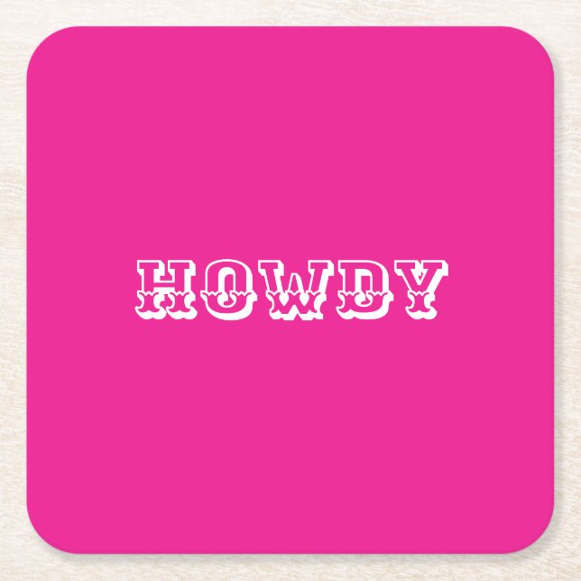Shock rosa Howdy Cowgirl Stil Underlägg Papper Kvadrat (Framsidan)