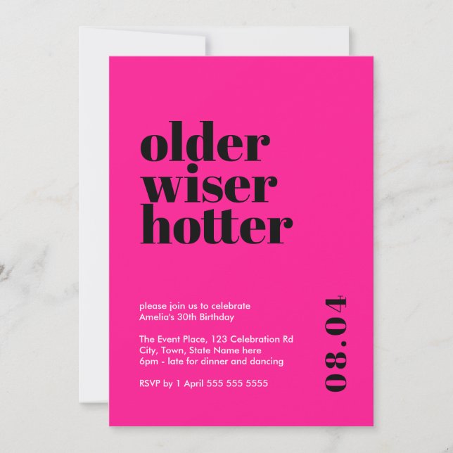 Shock rosa Older, Wiser, Hotter Birthday Inbjudningar (Framsida)