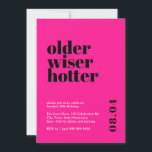 Shock rosa Older, Wiser, Hotter Birthday Inbjudningar<br><div class="desc">Firar att vi vänder 30 i stil med vår djärva och trendig "Older, Wiser, Hotter" 30års födelsedag inbjudan. Den här minimalistiska designen som fångar upp öga har en slående shock rosa som gör att du får en något sofistikerad bild av firande i milstolpen. Vår omsorgsfullt utarbetade inbjudan fångar det väsentliga...</div>