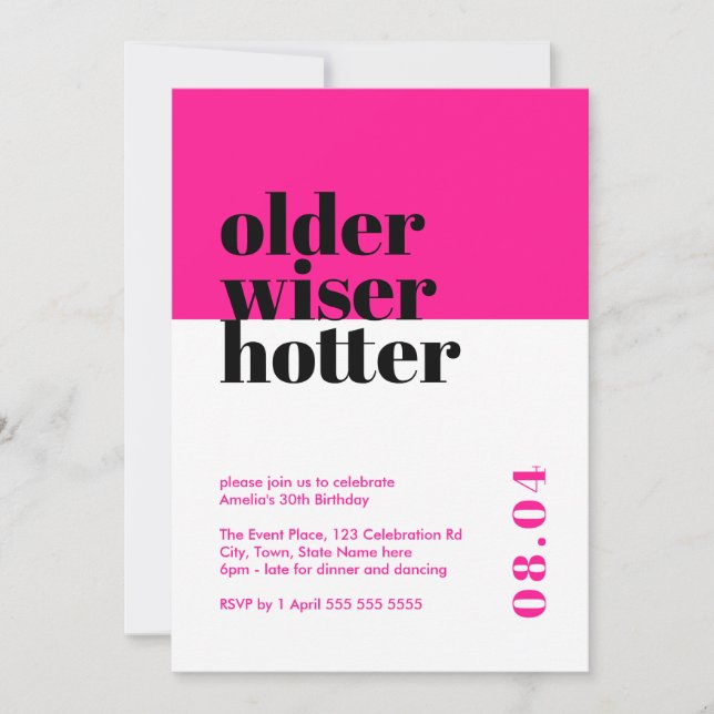 Shock rosa Older, Wiser, Hotter Birthday Inbjudningar (Framsida)