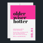 Shock rosa Older, Wiser, Hotter Birthday Inbjudningar<br><div class="desc">Firar att vi vänder 30 i stil med vår djärva och trendig "Older, Wiser, Hotter" 30års födelsedag inbjudan. Den här minimalistiska designen som fångar upp öga har en slående shock rosa som gör att du får en något sofistikerad bild av firande i milstolpen. Vår omsorgsfullt utarbetade inbjudan fångar det väsentliga...</div>