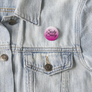 Shock rosa Ombre 60 och Sassy 60:e födelsedagen Knapp