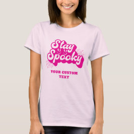 Shock rosa Stop Spooky halloween T Shirt