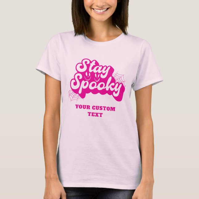 Shock rosa Stop Spooky halloween T Shirt (Framsida)