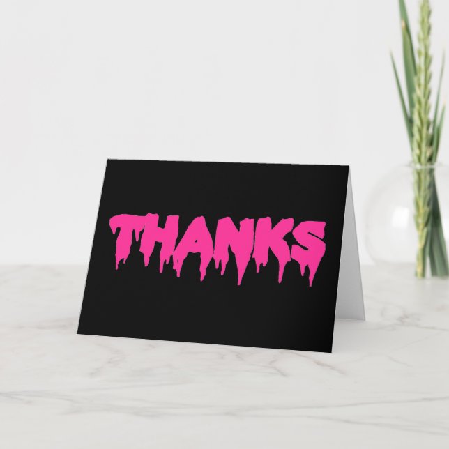Shock rosa "THANKS" i Drip Font - kort (Framsida)