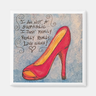 Shoe Älskare Magnet - jag är ingen shopahohollänk