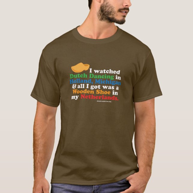 Shoe i Nederländerna T-shirt (Framsida)