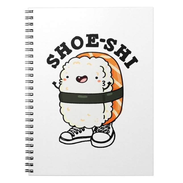 Shoe-shi Funny Sushi Pun Anteckningsbok (Framsidan)