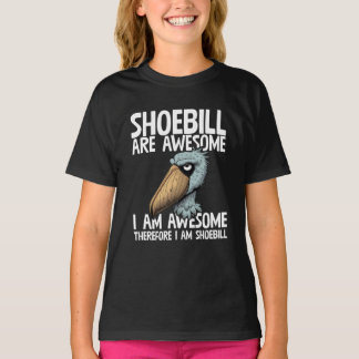 Shoebill är Fantastisk, jag är Fantastisk T Shirt