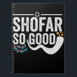 Shofar So bra Funny Jewish Hanukkah Helgdag Gift Anteckningsbok<br><div class="desc">chanukah, menorah, hanukkah, dreidel, jewant, judaism, helgdag, religion, julmas</div>