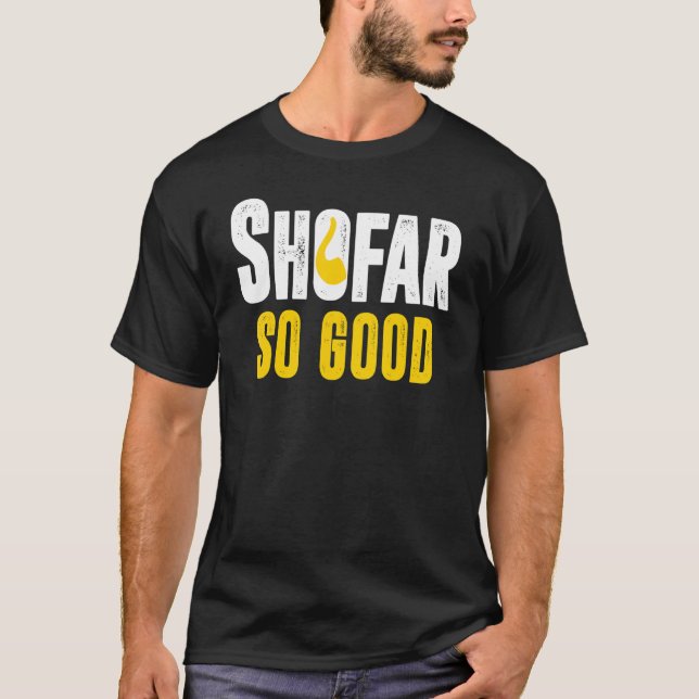 Shofar So Bra Rosh Hashanah Jewish New Year Manar  T Shirt (Framsida)