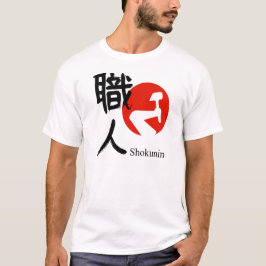 Shokunin – Mästerskap med ödmjukhet T Shirt