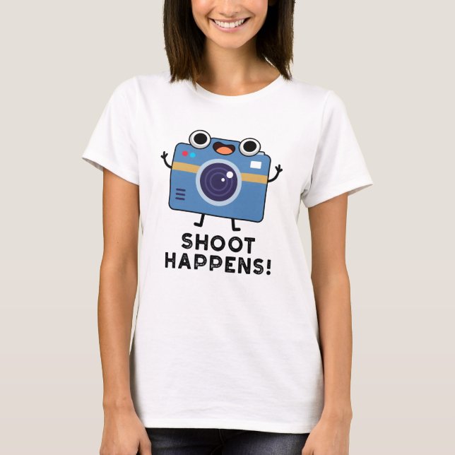 Shoot Happens Funny Camera Pun T Shirt (Framsida)