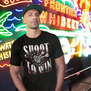 Shoot to Win - Dart League Champion T Shirt