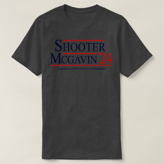 Shooter McGavin 2024 till president T Shirt (Design framsida)