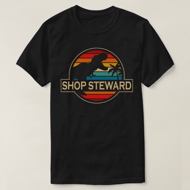 Shop Steward Dinosaur T Shirt (Design framsida)