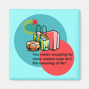 Shopaholic magnet