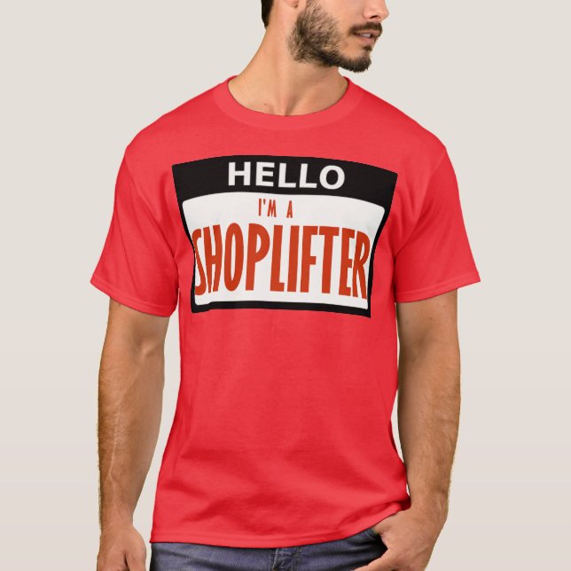Shoplifter Tee Shirt (Framsida)