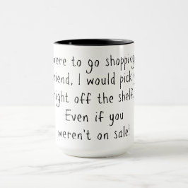 Shoppa för vän mugg