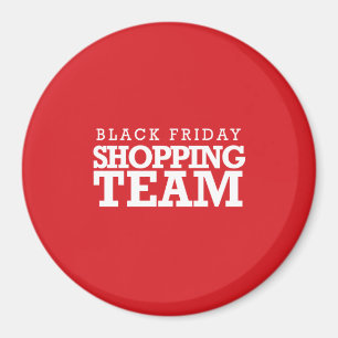 Shoppingsteamet i Svarta Fredag Magnet