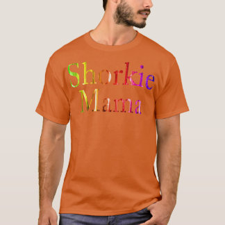SHORKIE MAMMA T SHIRT