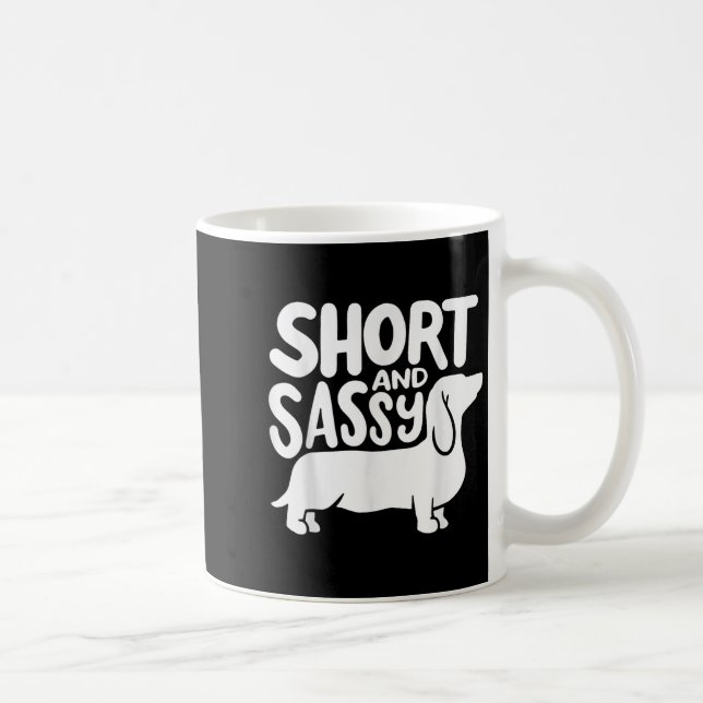 Short And Sy Funny Daschund Dog Lover Quote  Kaffemugg (Höger)