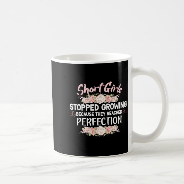 Short Girls Stopped Growing Because They Reached P Kaffemugg (Höger)