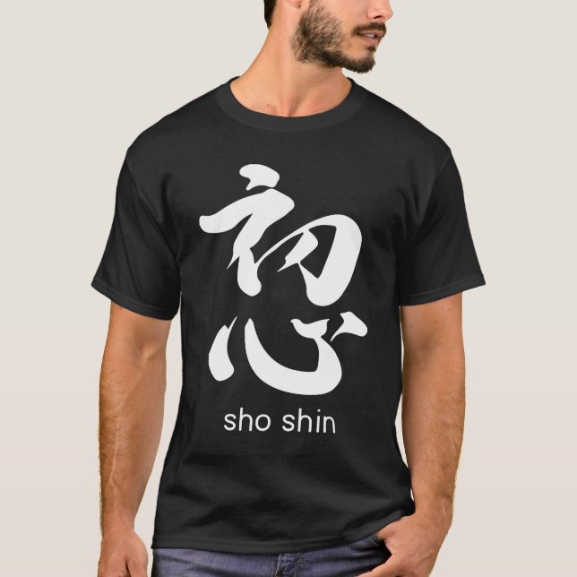 Shoshin Zen Buddhism Beginner Mind Calligraphy T Shirt (Framsida)