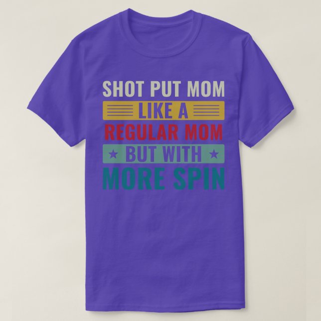 Shot Put Mamma Shot Put Idrottsman Shot Putter Mam T Shirt (Design framsida)