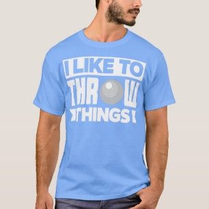 Shot Put Putter Track och Fält.. Jag vill kasta öv T Shirt
