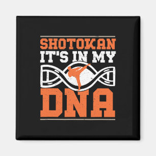 Shotokan Det är i min Dna Funny Shotokan Karate Ma Magnet