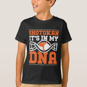 Shotokan Det är i min Dna Funny Shotokan Karate Ma T Shirt