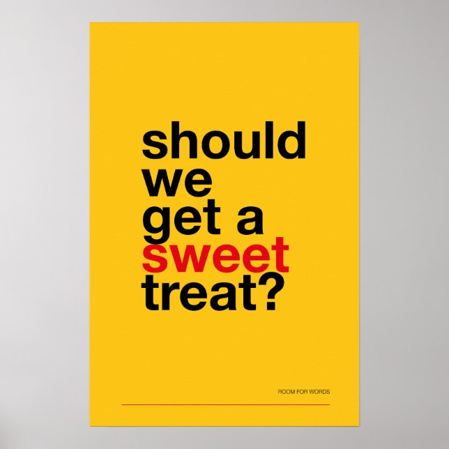 SHOULD WE GET A SWEET TREAT? –Funny Kitchen Poster (Framsidan)