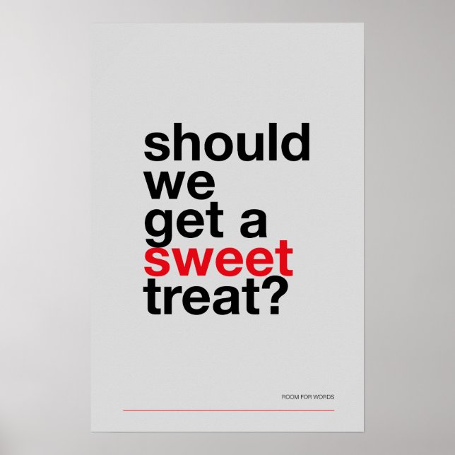 SHOULD WE GET A SWEET TREAT? –Funny Kitchen Poster (Framsidan)