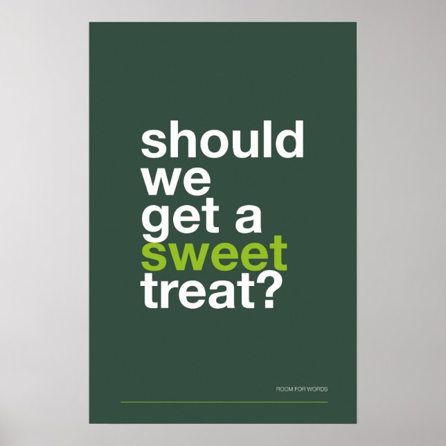 SHOULD WE GET A SWEET TREAT? –Funny Kitchen Poster (Framsidan)