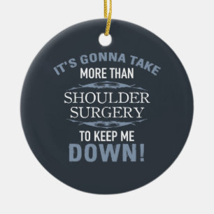 Shoulder Surgery Humor Julgransprydnad Keramik