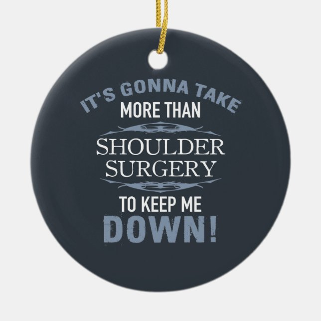 Shoulder Surgery Humor Julgransprydnad Keramik (Framsidan)