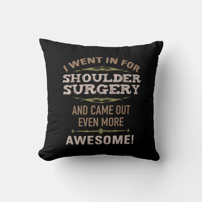 Shoulder Surgery Recovery Humor Kudde (Framsida)