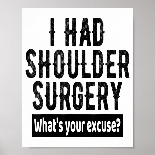 Shoulder Surgery Recovery Quote Funny Get Well Soo Poster (Framsidan)