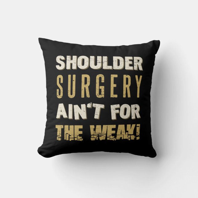 Shoulder Surgery Strong Humor Kudde (Framsida)