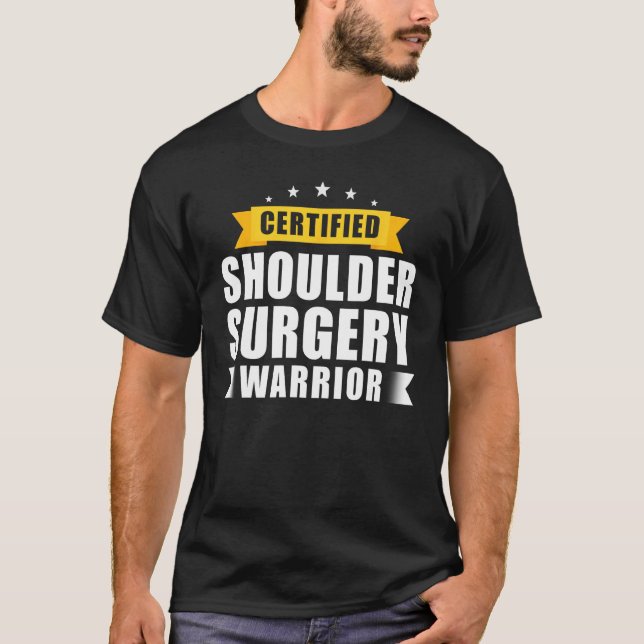 Shoulder Surgery Survivor Recovery Humor Get Well T Shirt (Framsida)