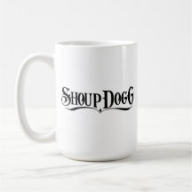 Shoup Dogg Coffee Mugg