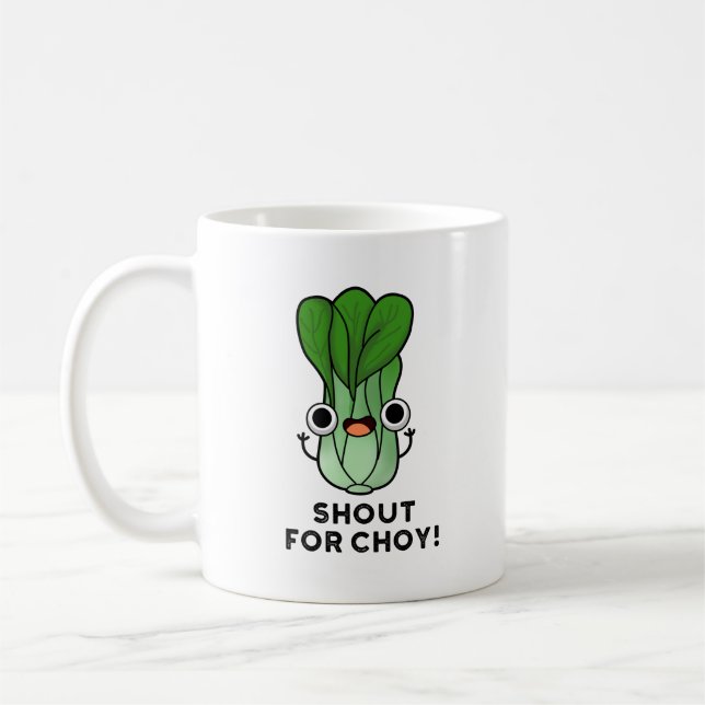 Shout for Choy Funny Veggie Bok Choy Pun Kaffemugg (Vänster)