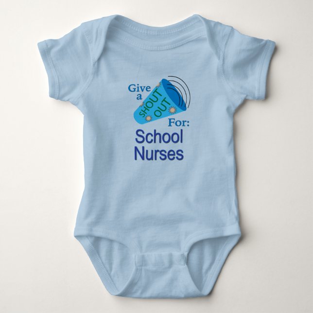 Shout for School Nurses Baby Bodykostym T Shirt (Framsida)